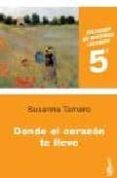 donde el corazon te lleve-susanna tamaro-9788432217432 donde el corazon te lleve-susanna tamaro-9788432217432
