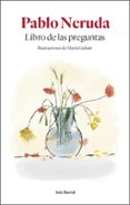 libro de las preguntas-pablo neruda-9788432234132 libro de las preguntas-pablo neruda-9788432234132