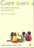 cuenta cuentos: una coleccion de cuentos para poder contar (2ª ed .)-teresa duran-nuria ventura-9788432313332 cuenta cuentos: una coleccion de cuentos para poder contar (2ª ed .)-teresa duran-nuria ventura-9788432313332
