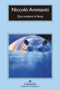 que empiece la fiesta-niccolo ammaniti-9788433976932 que empiece la fiesta-niccolo ammaniti-9788433976932