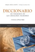 diccionario de terminos de los derechos humanos-miguel angel campos alonso-9788434418332 diccionario de terminos de los derechos humanos-miguel angel campos alonso-9788434418332