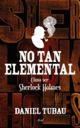 no tan elemental-daniel tubau-9788434419032 no tan elemental-daniel tubau-9788434419032