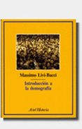 introduccion a la demografia-massimo livi-bacci-massimo livi bacci-9788434465732 introduccion a la demografia-massimo livi-bacci-massimo livi bacci-9788434465732
