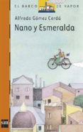 nano y esmeralda-alfredo gomez cerda-9788434822832 nano y esmeralda-alfredo gomez cerda-9788434822832