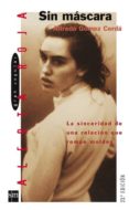 sin mascara-alfredo gomez cerda-9788434851832 sin mascara-alfredo gomez cerda-9788434851832