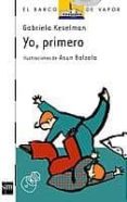 yo, primero-gabriela keselman-9788434877832 yo, primero-gabriela keselman-9788434877832