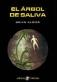 el arbol de saliva-brian w. aldiss-9788435020732 el arbol de saliva-brian w. aldiss-9788435020732