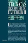 tecnicas de comercio exterior ii-miguel angel diaz mier-jose maria hernando moreno-9788436815832 tecnicas de comercio exterior ii-miguel angel diaz mier-jose maria hernando moreno-9788436815832