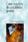 casos practicos de contabilidad general-francisco javier quesada sanchez-jesus f. santos peñalver-9788436817232 casos practicos de contabilidad general-francisco javier quesada sanchez-jesus f. santos peñalver-9788436817232