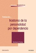tratando trastorno de la personalidad por dependencia-montserrat postigo-9788436822632 tratando trastorno de la personalidad por dependencia-montserrat postigo-9788436822632