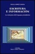 escritura e informacion-angel lopez garcia-9788437614632 escritura e informacion-angel lopez garcia-9788437614632