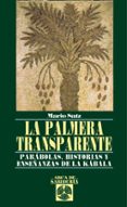 la palmera transparente-mario satz-9788441407732 la palmera transparente-mario satz-9788441407732