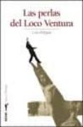 las perlas del loco ventura-luis artigue-9788441419032 las perlas del loco ventura-luis artigue-9788441419032