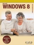 windows 8 (informatica para mayores)-ana martos rubio-9788441532632 windows 8 (informatica para mayores)-ana martos rubio-9788441532632