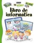 mi primer libro de informatica-9788444110332 mi primer libro de informatica-9788444110332
