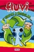 fluvi: ¡y vuelta a reciclar!-9788444140032 fluvi: ¡y vuelta a reciclar!-9788444140032