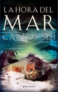 la hora del mar-carlos sisi-9788445000632 la hora del mar-carlos sisi-9788445000632