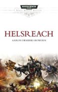 helsreach (warhammer 40000. space marine battles 1)-aaron dembski bowden-9788445003732 helsreach (warhammer 40000. space marine battles 1)-aaron dembski bowden-9788445003732