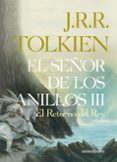 el señor de los anillos iii: el retorno del rey (edicion juvenil)-j.r.r. tolkien-9788445076132 el señor de los anillos iii: el retorno del rey (edicion juvenil)-j.r.r. tolkien-9788445076132