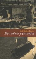de rastros y encantes-jose carlos cataño-9788447213832 de rastros y encantes-jose carlos cataño-9788447213832