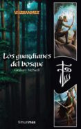 los guardianes del bosque-graham mcneill-9788448035532 los guardianes del bosque-graham mcneill-9788448035532