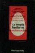 la terapia familiar en transformacion-irene agoff-9788449302732 la terapia familiar en transformacion-irene agoff-9788449302732