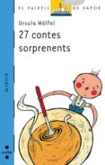 27 contes sorprenents-ursula wolfel-9788466105132 27 contes sorprenents-ursula wolfel-9788466105132