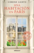 una habitación en parís (ebook)-corine gantz-9788466330732 una habitación en parís (ebook)-corine gantz-9788466330732