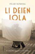 li deien lola-pilar romera aguila-9788466421232 li deien lola-pilar romera aguila-9788466421232