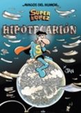 magos del humor superlopez nº 117: hipotecarion-9788466631532 magos del humor superlopez nº 117: hipotecarion-9788466631532