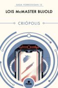 criopolis (las aventuras de miles vorkosigan) (ebook)-lois mcmaster bujold-9788466649032 criopolis (las aventuras de miles vorkosigan) (ebook)-lois mcmaster bujold-9788466649032