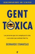 gent tóxica (ebook)-bernardo stamateas-9788466650632 gent tóxica (ebook)-bernardo stamateas-9788466650632