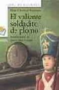 el valiente soldadito de plomo-hans christian andersen-9788466736732 el valiente soldadito de plomo-hans christian andersen-9788466736732