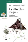 la alfombra magica-juan carlos martin ramos-9788466793032 la alfombra magica-juan carlos martin ramos-9788466793032