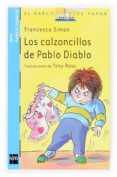 los calzoncillos de pablo diablo-francesca simon-9788467503432 los calzoncillos de pablo diablo-francesca simon-9788467503432