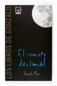 el remoto decimal-gonzalo moure-9788467517132 el remoto decimal-gonzalo moure-9788467517132