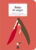 bodas de sangre-federico garcia lorca-9788467585032 bodas de sangre-federico garcia lorca-9788467585032