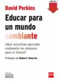 educar para un mundo cambiante (ebook-epub) (ebook)-9788467595932 educar para un mundo cambiante (ebook-epub) (ebook)-9788467595932