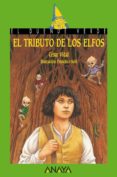 el tributo de los elfos (ebook)-cesar vidal-9788467842432 el tributo de los elfos (ebook)-cesar vidal-9788467842432