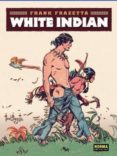 white indian-frank frazetta-9788467923032 white indian-frank frazetta-9788467923032