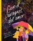 bajo el paraguas del amor-davina bell-allison colpoys-9788467931532 bajo el paraguas del amor-davina bell-allison colpoys-9788467931532