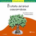 chiquicuentos 42 :el otoño del arbol cascarrabias-jordi sierra i fabra-9788469606032 chiquicuentos 42 :el otoño del arbol cascarrabias-jordi sierra i fabra-9788469606032