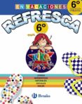 refresca con kika superbruja 6º educacion primaria-9788469609132 refresca con kika superbruja 6º educacion primaria-9788469609132