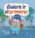 ¡quiero ir el primero!-richard byrne-9788469621332 ¡quiero ir el primero!-richard byrne-9788469621332