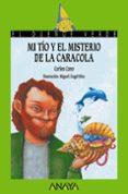 mi tio y el misterio de la caracola-carles cano-9788469848432 mi tio y el misterio de la caracola-carles cano-9788469848432