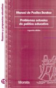 problemas actuales de politica educativa-manuel de puelles benitez-9788471125132 problemas actuales de politica educativa-manuel de puelles benitez-9788471125132