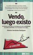 vendo luego existo (5ª ed.)-antonio hernandez rodriguez-9788473563932 vendo luego existo (5ª ed.)-antonio hernandez rodriguez-9788473563932