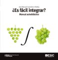 ¿es facil integrar?-jose manuel casteleiro villalba-9788473568432 ¿es facil integrar?-jose manuel casteleiro villalba-9788473568432
