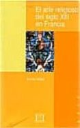 el arte religioso del siglo xiii en francia-emile male-9788474906332 el arte religioso del siglo xiii en francia-emile male-9788474906332