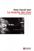 la muerte del cine-paolo cherchi usai-9788475845432 la muerte del cine-paolo cherchi usai-9788475845432